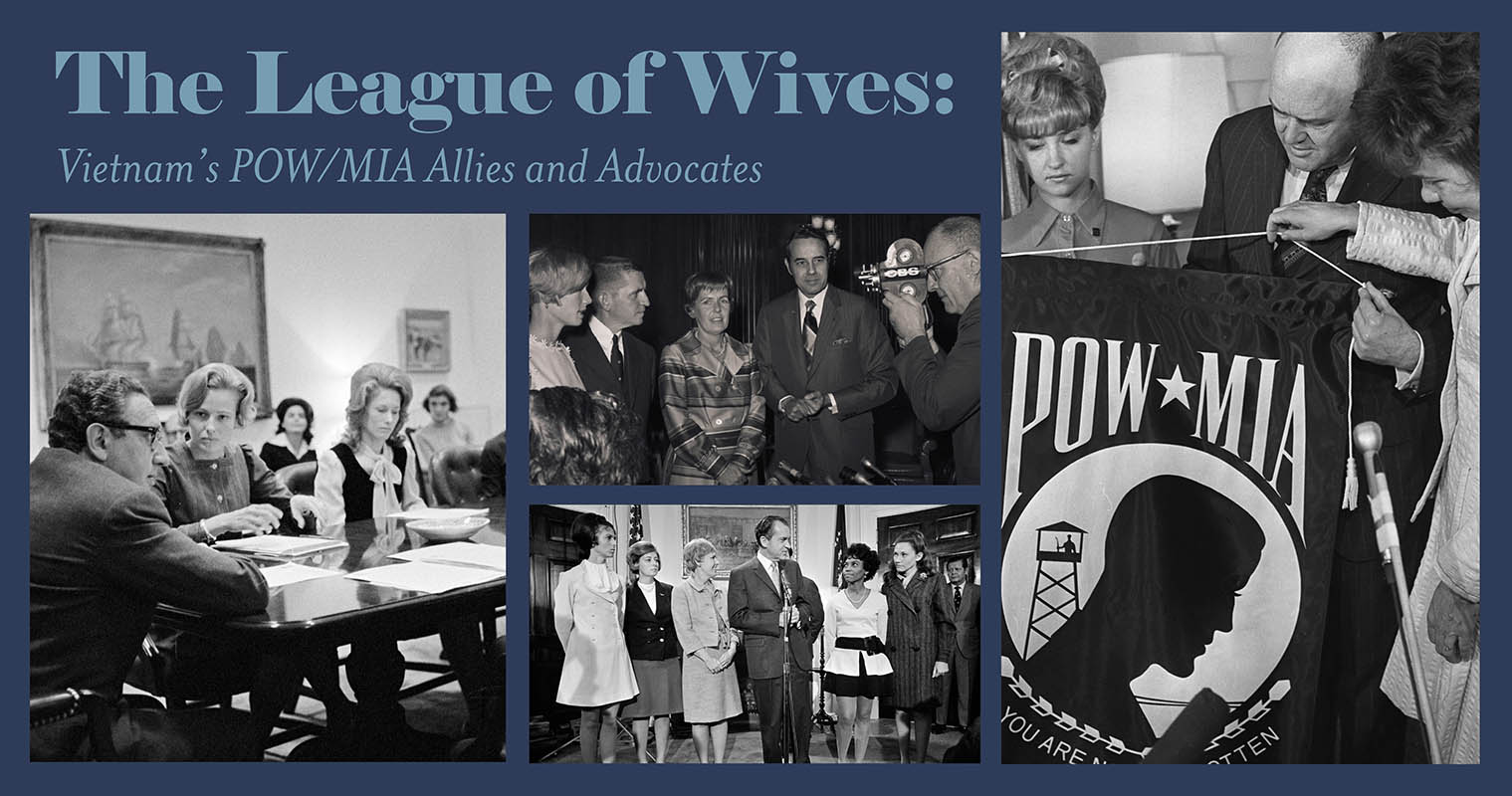 exhibit banner. A vignette of black and white photos of wives of 'MIA' (missing in action) and 'POW" (prisoners of war) are shown meeting with various political figures and holding a POW MIA flag.
